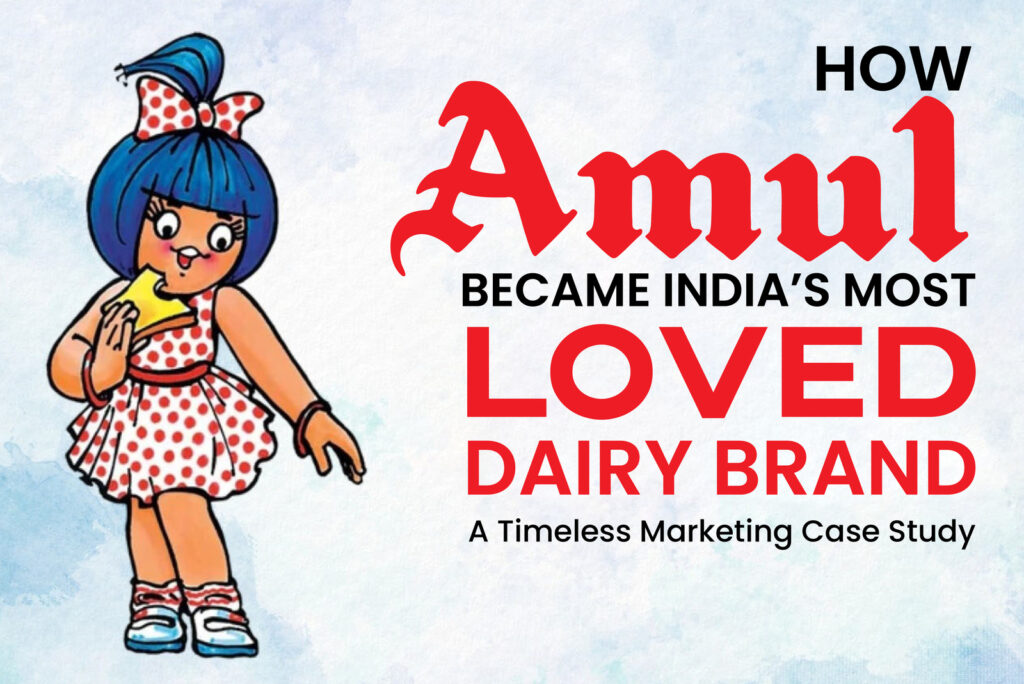 Amul Girl mascot with text "How Amul Became India’s Most Loved Dairy Brand – A Timeless Marketing Case Study"