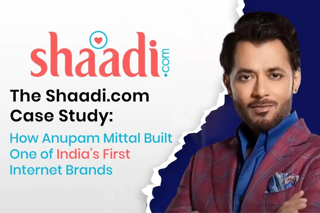 Anupam Mittal in a formal suit next to the Shaadi.com logo with a title highlighting the platform's success as one of India's first internet brands.