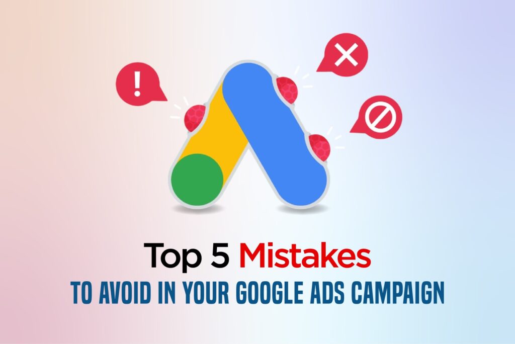 Avoid Google Ads mistakes and improve PPC results