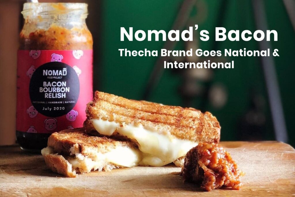 Nomad’s Bacon-Thecha Brand Goes National & International with gourmet flavors