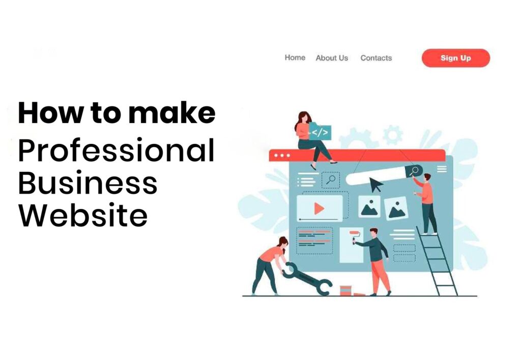 How to make a professional business website – KTPL Business Growth Agency