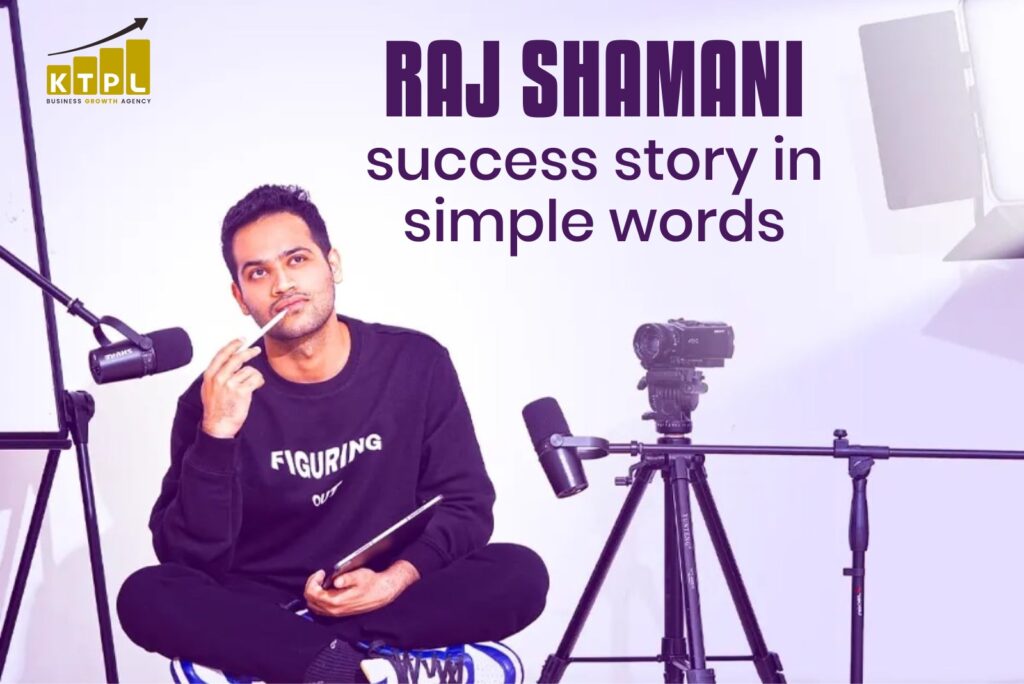 Raj Shamani success story in simple words podcast setup image