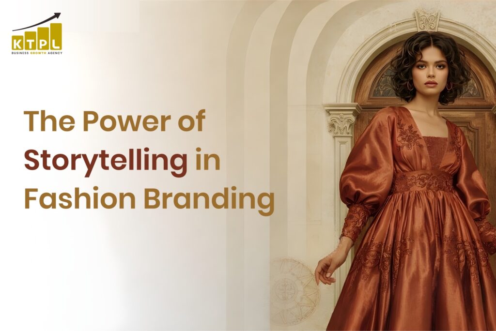 The power of storytelling in fashion branding shown through visual narrative and emotional fashion design