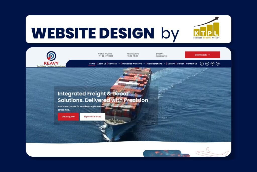 Website design project for Keavy Global Logistic Pvt. Ltd showcasing a modern logistics homepage with freight and depot solutions, designed by KTPL Business Growth Agency.