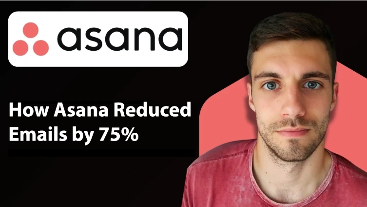 How Asana Reduced Emails by 75%