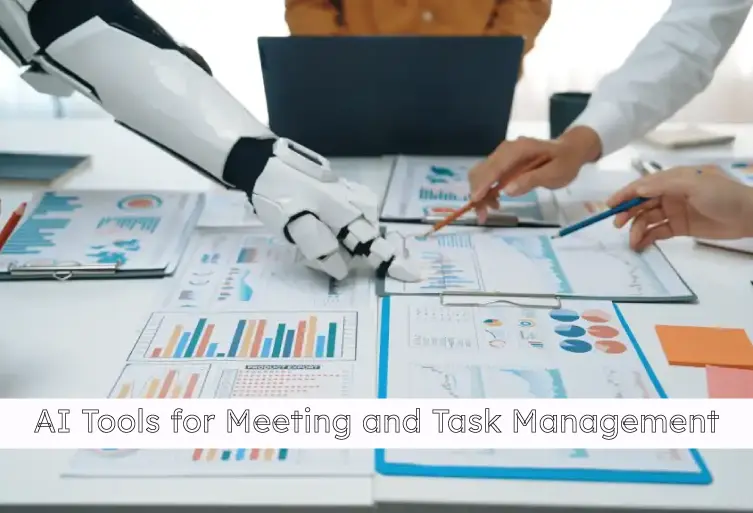 AI Tools for Meeting and Task Management