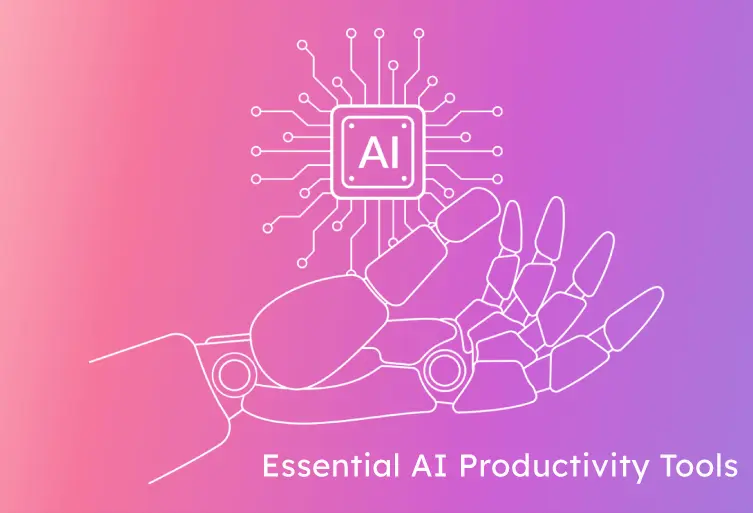 Essential AI Productivity Tools