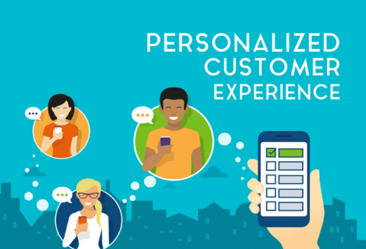 Focus on Personalized Customer Experience