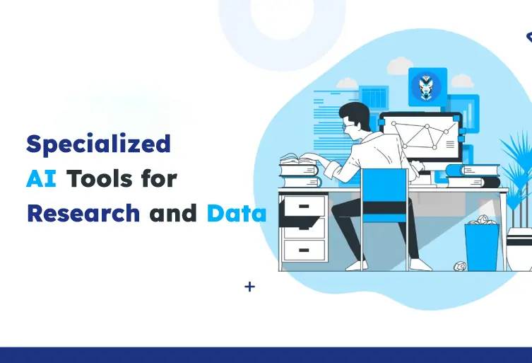 Specialized AI Tools for Research and Data