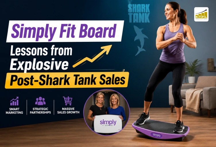 Simply Fit Board: Lessons from Explosive Post-Shark Tank Sales Simply Fit Board blog thumbnail showcasing lessons from explosive post-Shark Tank sales, fitness marketing success, and business growth strategies.