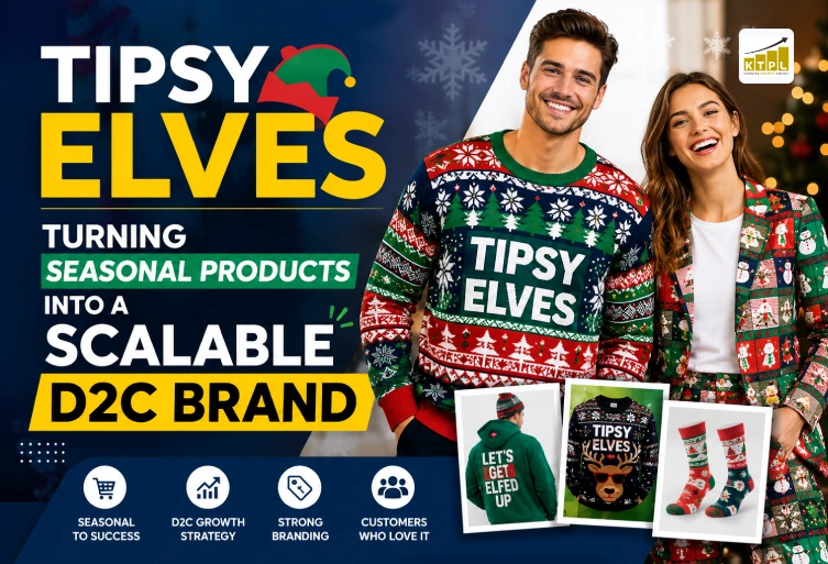 Tipsy Elves: Turning Seasonal Products into a Scalable D2C Brand Tipsy Elves Shark Tank success story showcasing how the brand transformed seasonal holiday apparel into a scalable D2C ecommerce business.